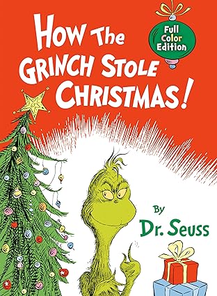 How the Grinch Stole Christmas! Full Color Edition (Classic Seuss)