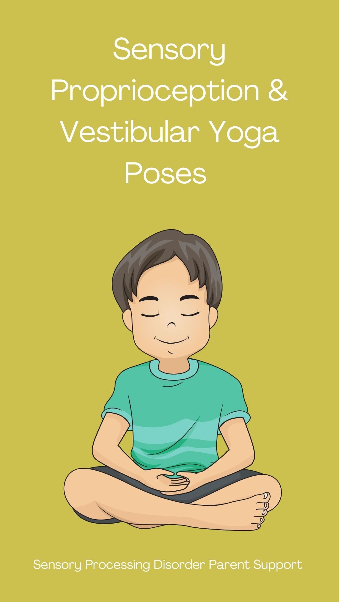 Sensory Proprioception & Vestibular Yoga Poses