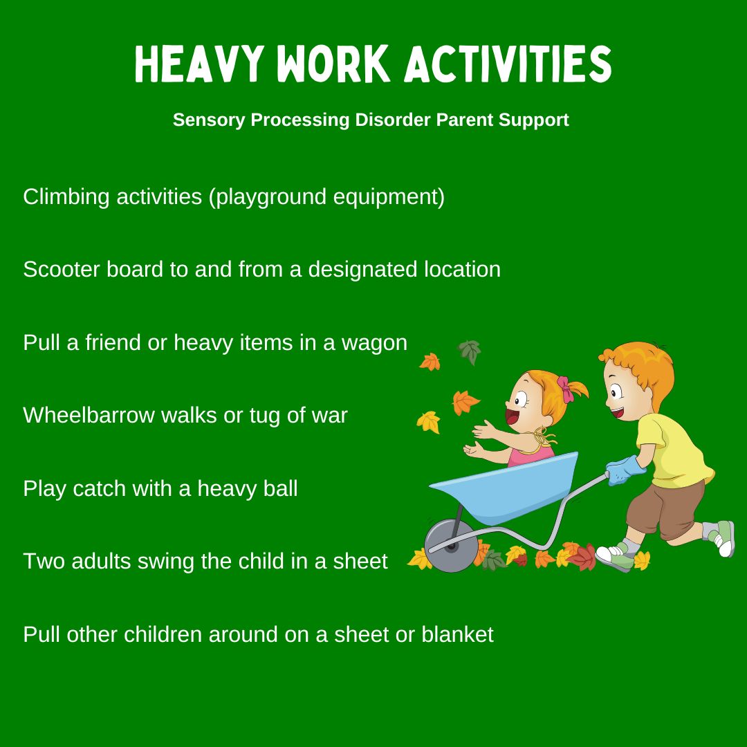 Heavy Work Activities sensory activity sensory diet sensory processing disorder 