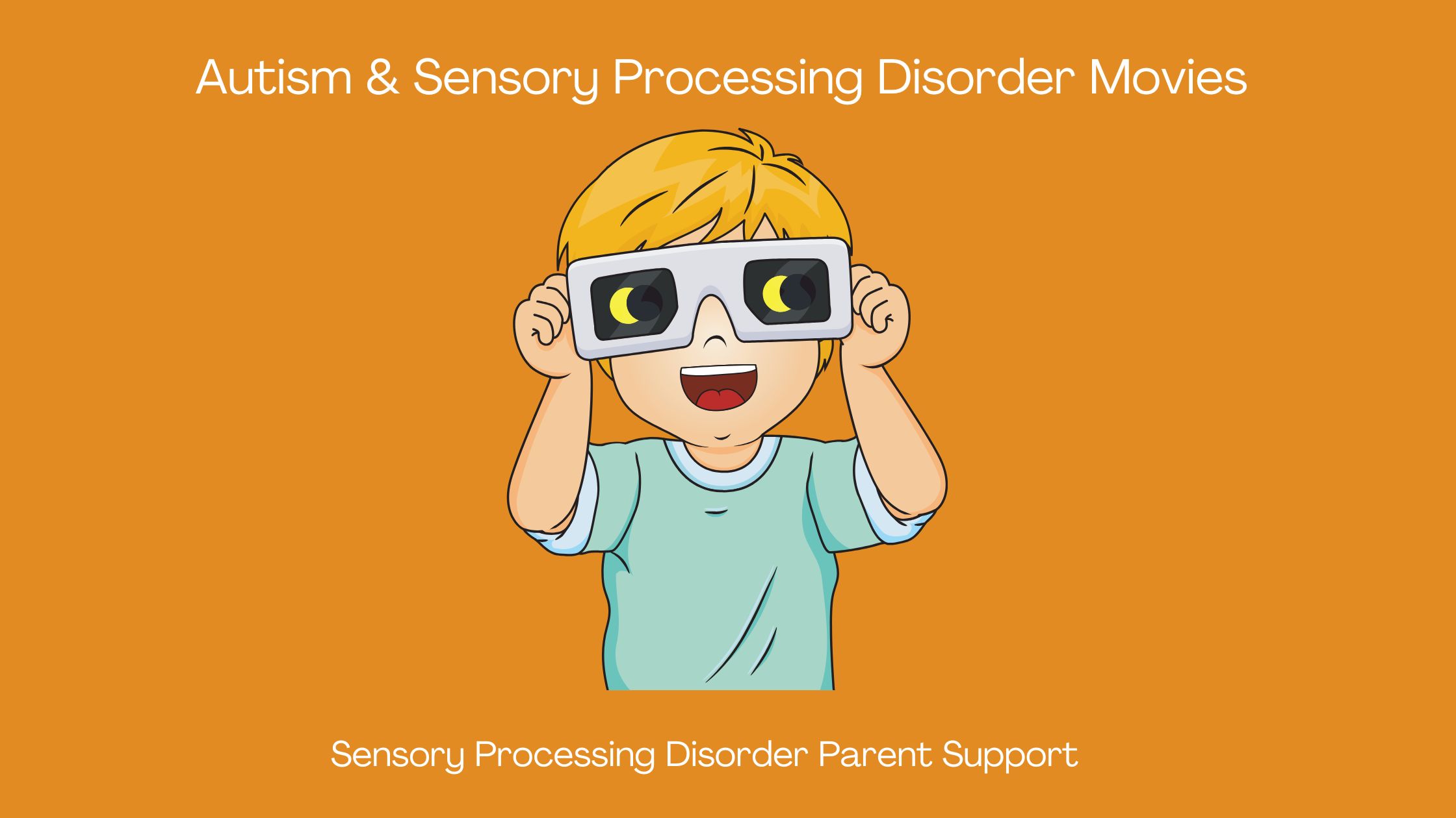 an autistic child who has sensory processing disorder wearing 3D glasses watching a movie about SPD and autism. Autism & Sensory Processing Disorder Movies