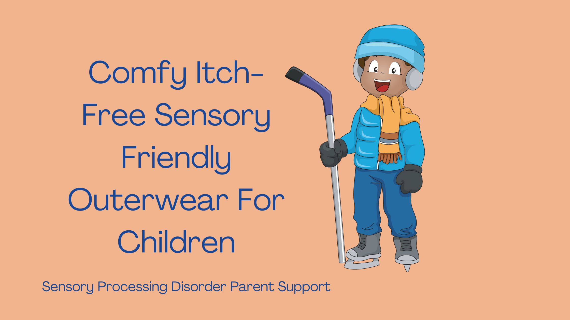 boy with sensory processing disorder wearing a sensory friendly coat Comfy Itch-Free Sensory Friendly Outerwear For Children