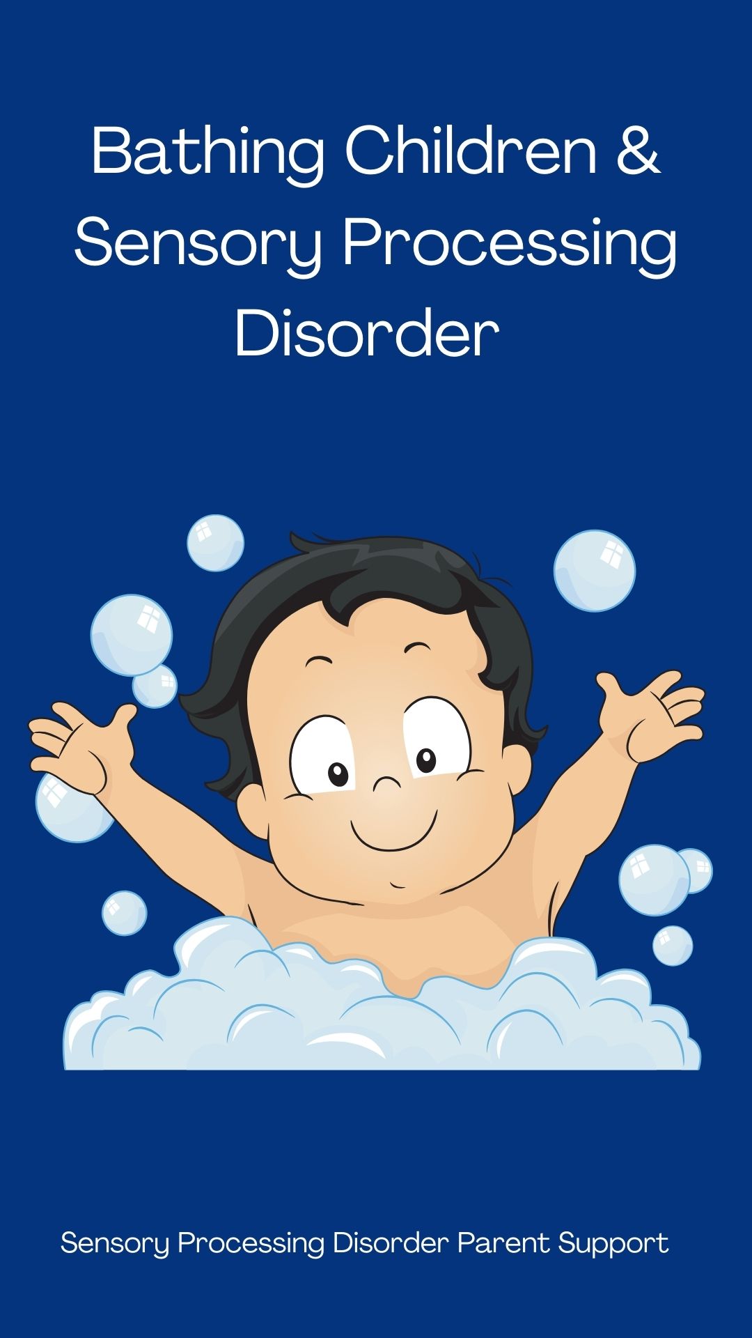 Bathing Children & Sensory Processing Disorder