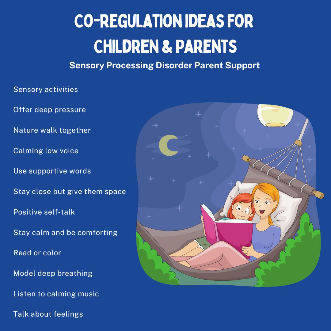 Co-regulation ideas For Children & Parents Sensory Processing Disorder Parent Support