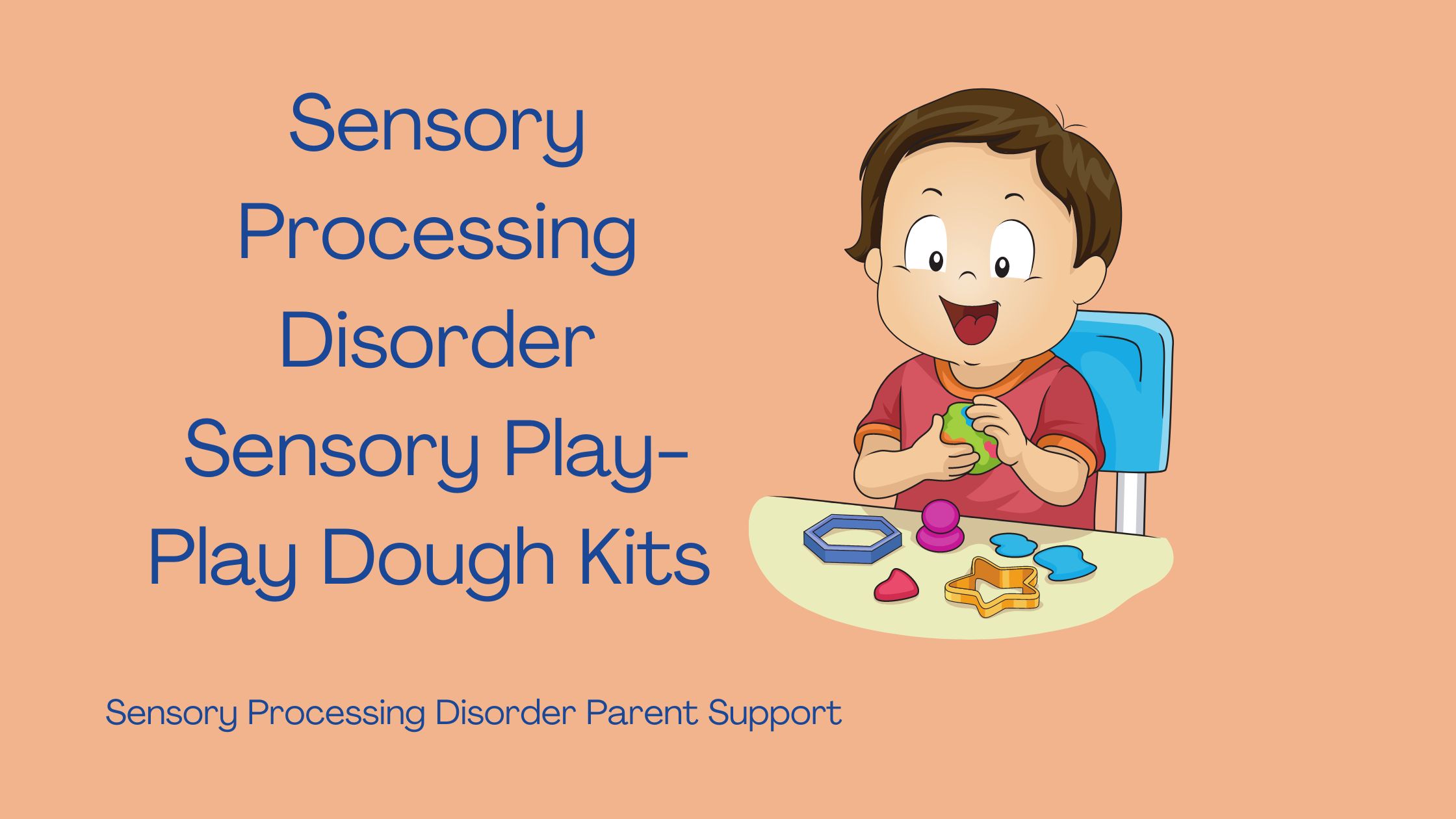 toddler with sensory processing disorder playing with sensory play dough sensory processing disorder sensory play dough sensory play