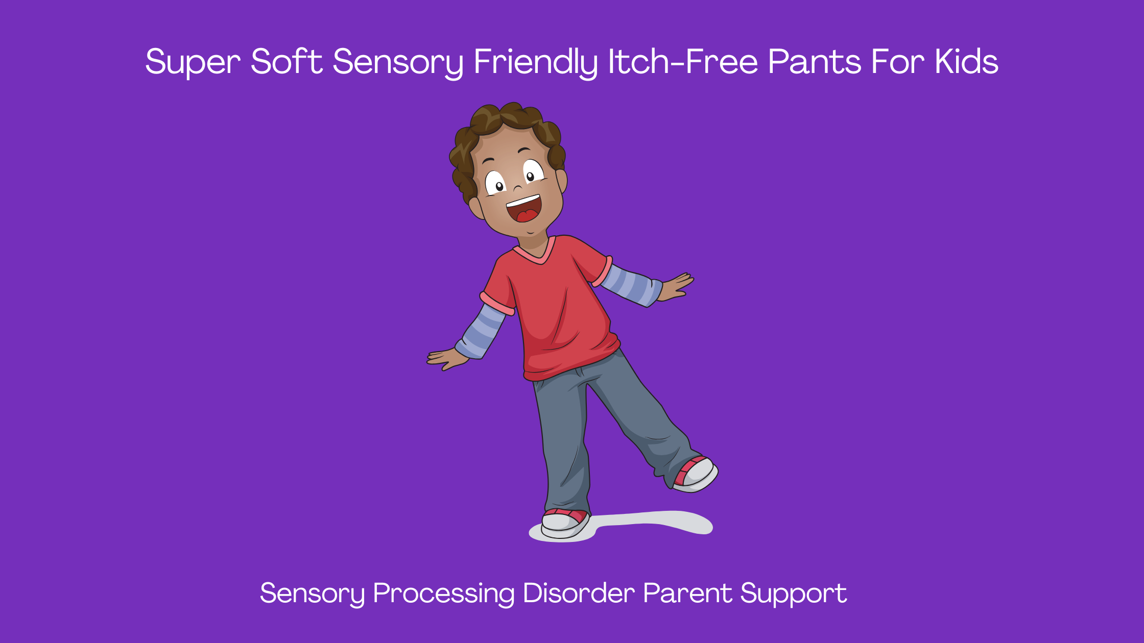 boy with sensory processing disorder wearing sensory friendly pants Super Soft Sensory Friendly Itch-Free Pants For Kids