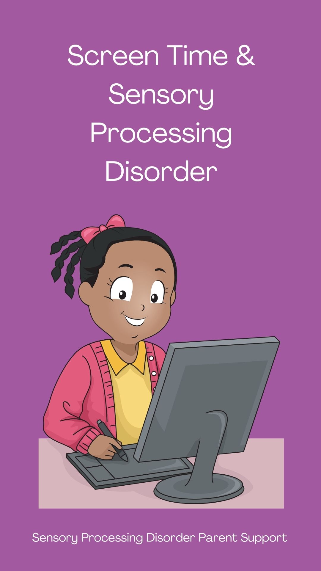 Screen Time & Sensory Processing Disorder