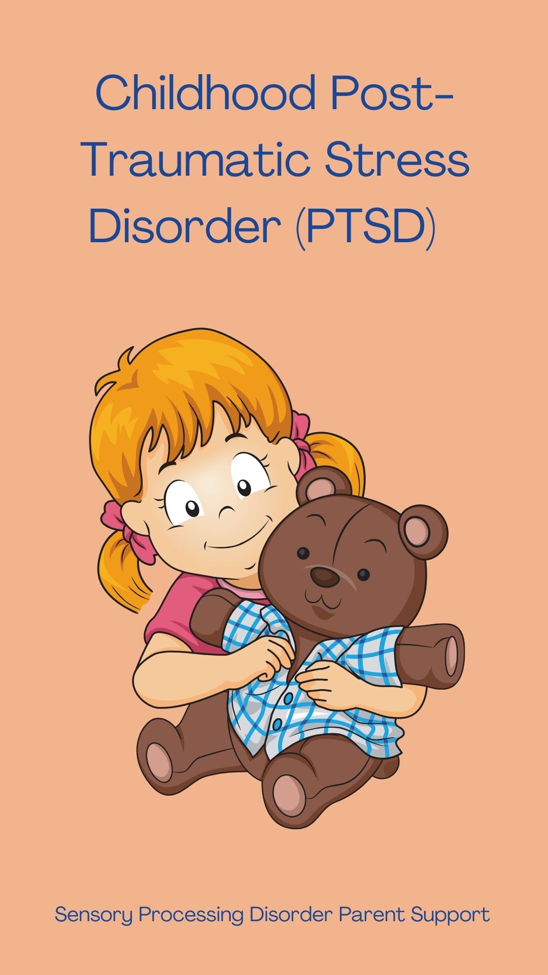 Childhood Post-Traumatic Stress Disorder (PTSD)