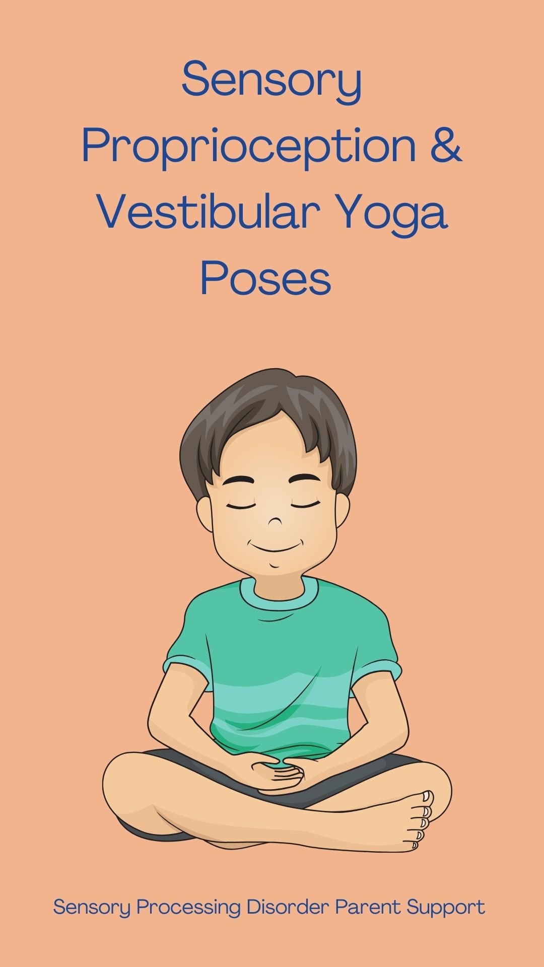 Sensory Proprioception & Vestibular Yoga Poses