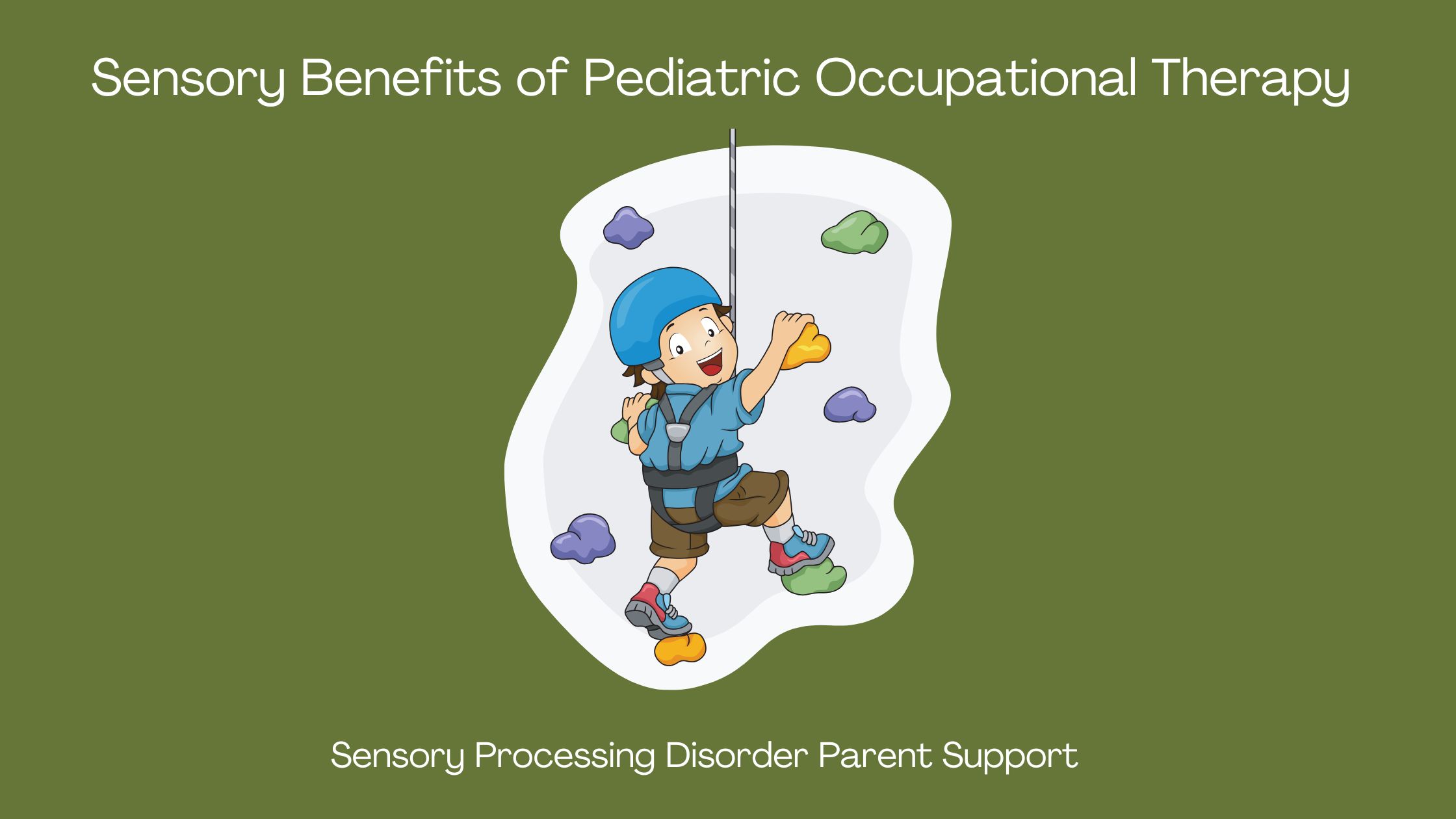 autistic child with sensory processing disorder climbing climbing wall in therapy Sensory Benefits of Pediatric Occupational Therapy