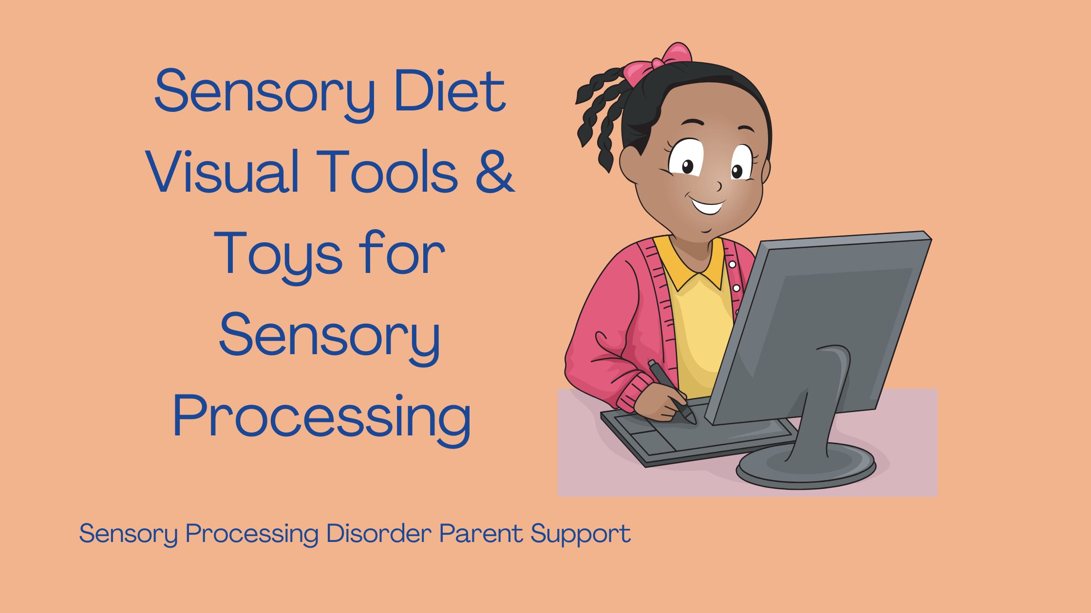 child with sensory differences looking at the computer Sensory Diet Visual Tools & Toys for Sensory Processing