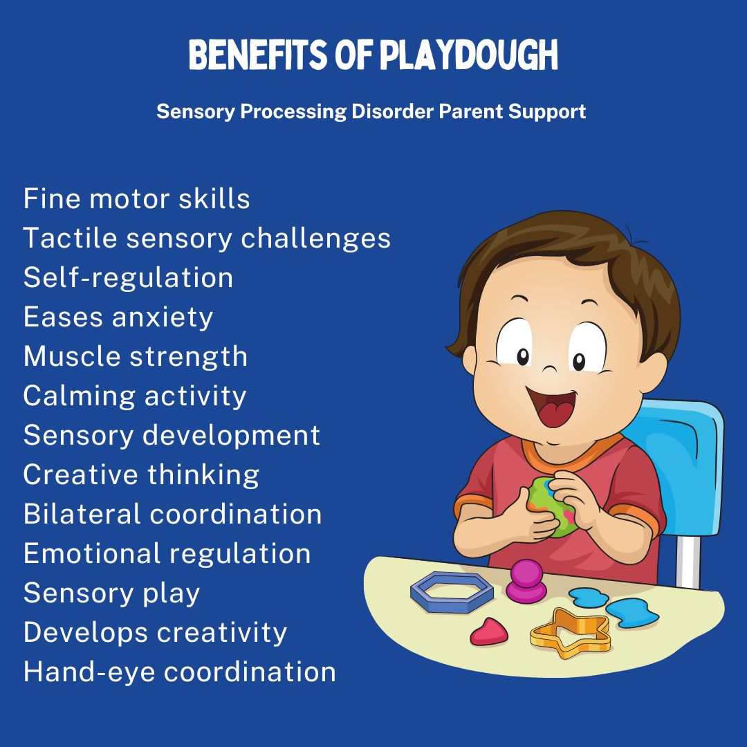 Benefits Of Playdough Sensory Processing Disorder Parent Support Sensory Processing Disorder