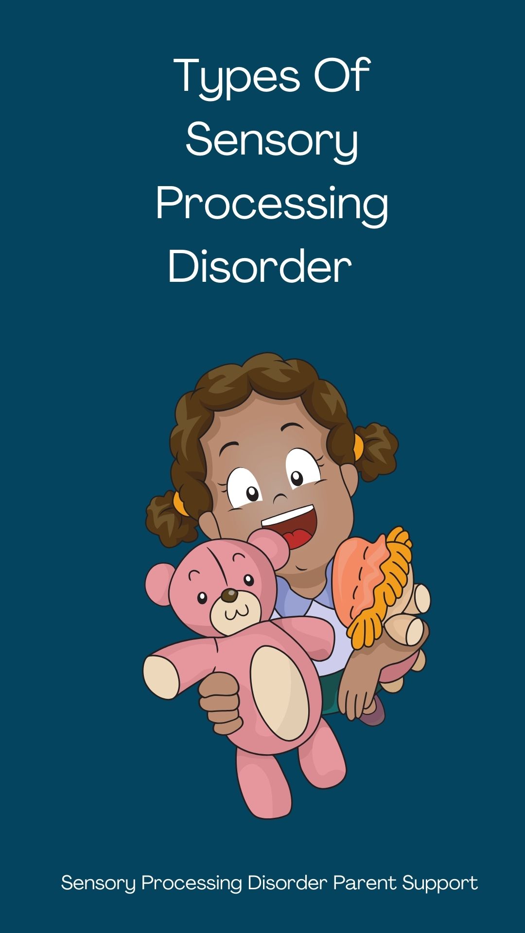 Types Of Sensory Processing Disorder