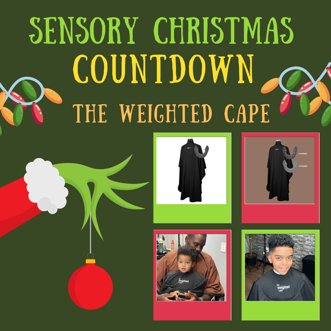 The Weighted Cape Sensory Christmas COUNTDOWN Savoiz Sensory Processing Disorder Parent Support Holidays Gift Ideas Christmas