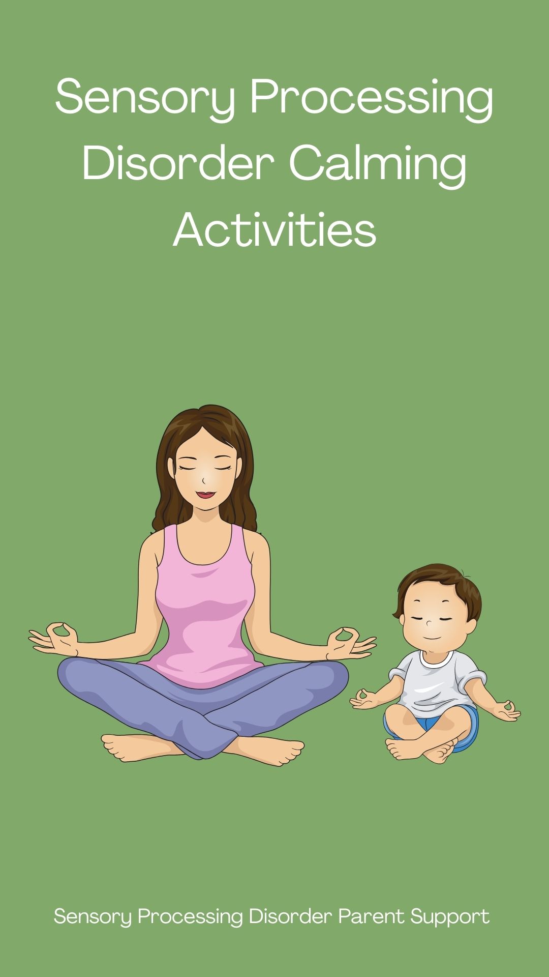 Sensory Processing Disorder Calming Activities