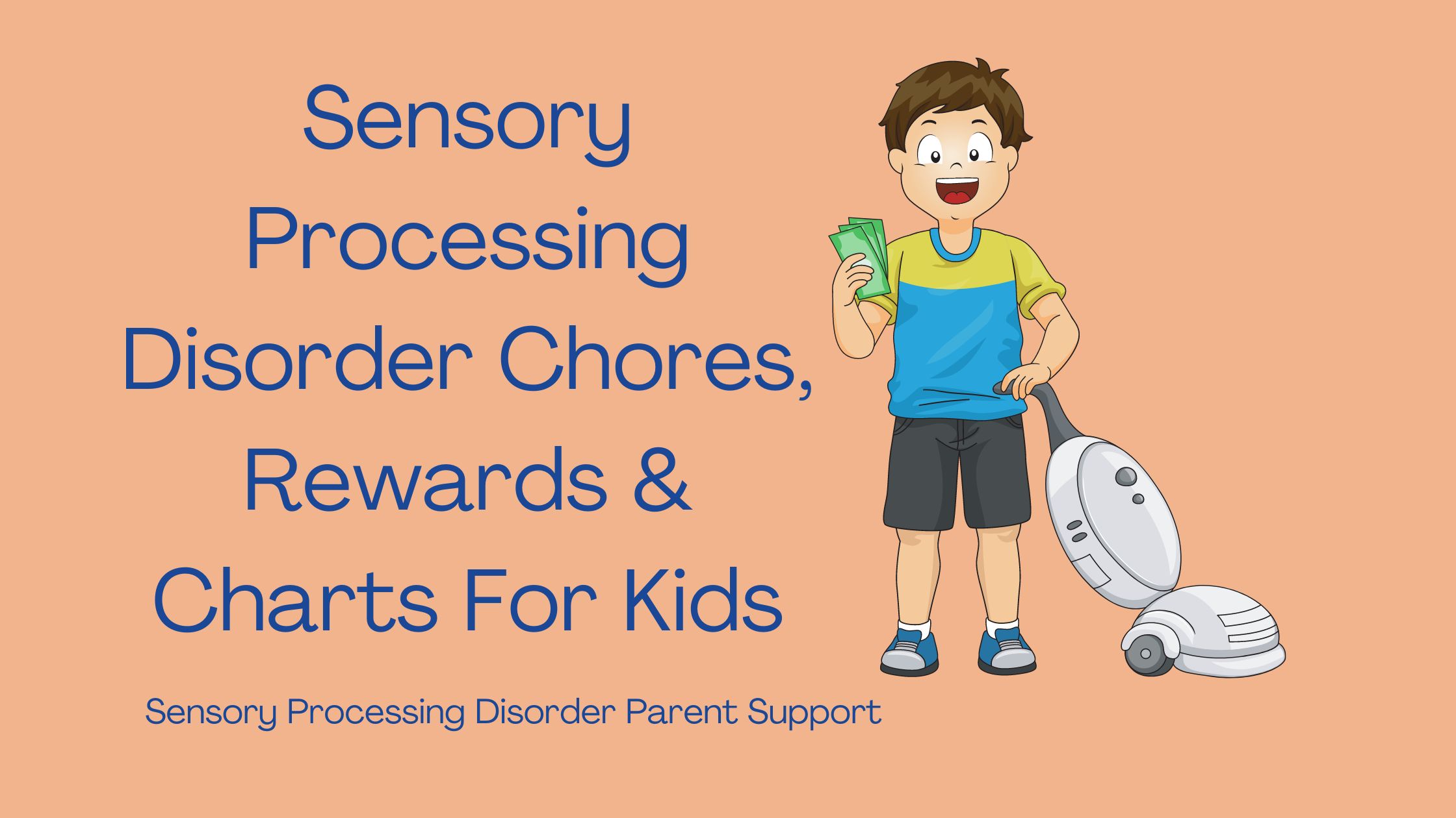 boy with sensory processing disorder Sensory Processing Disorder Chores, Rewards & Charts For Kids