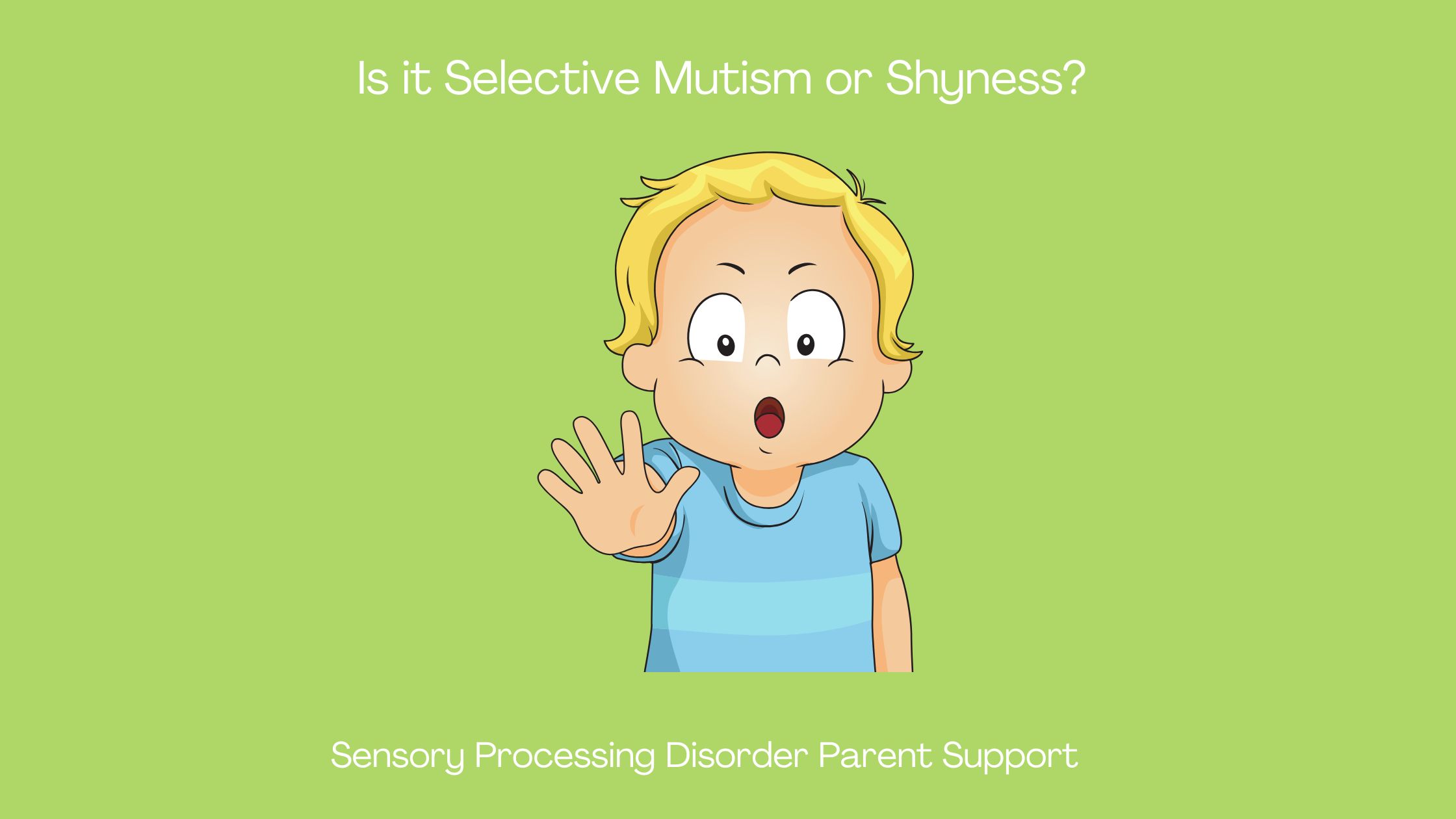 a child who has Selective Mutism