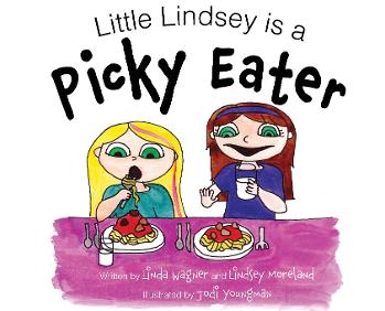 Little Lindsey is a Picky Eater Children's Book