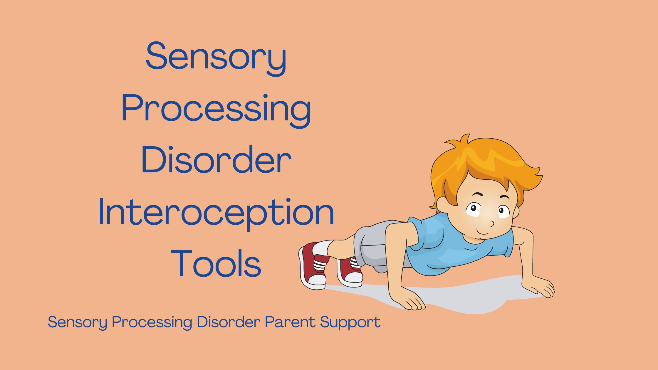 child with sensory processing disorder doing sit ups and exercising Sensory Processing Disorder Interoception Tools For Children
