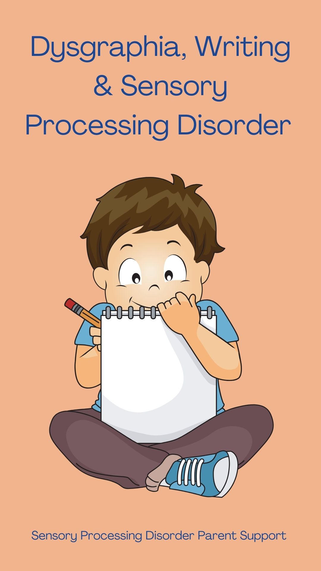 Dysgraphia, Writing & Sensory Processing Disorder
