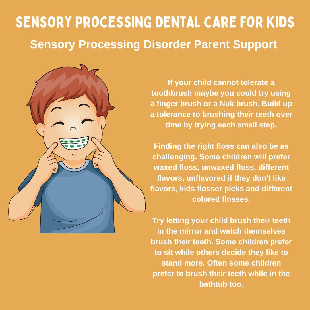 Sensory Processing Disorder Dental Care Tips & Ideas For Kids with Sensory Processing Disorder Oral Motor