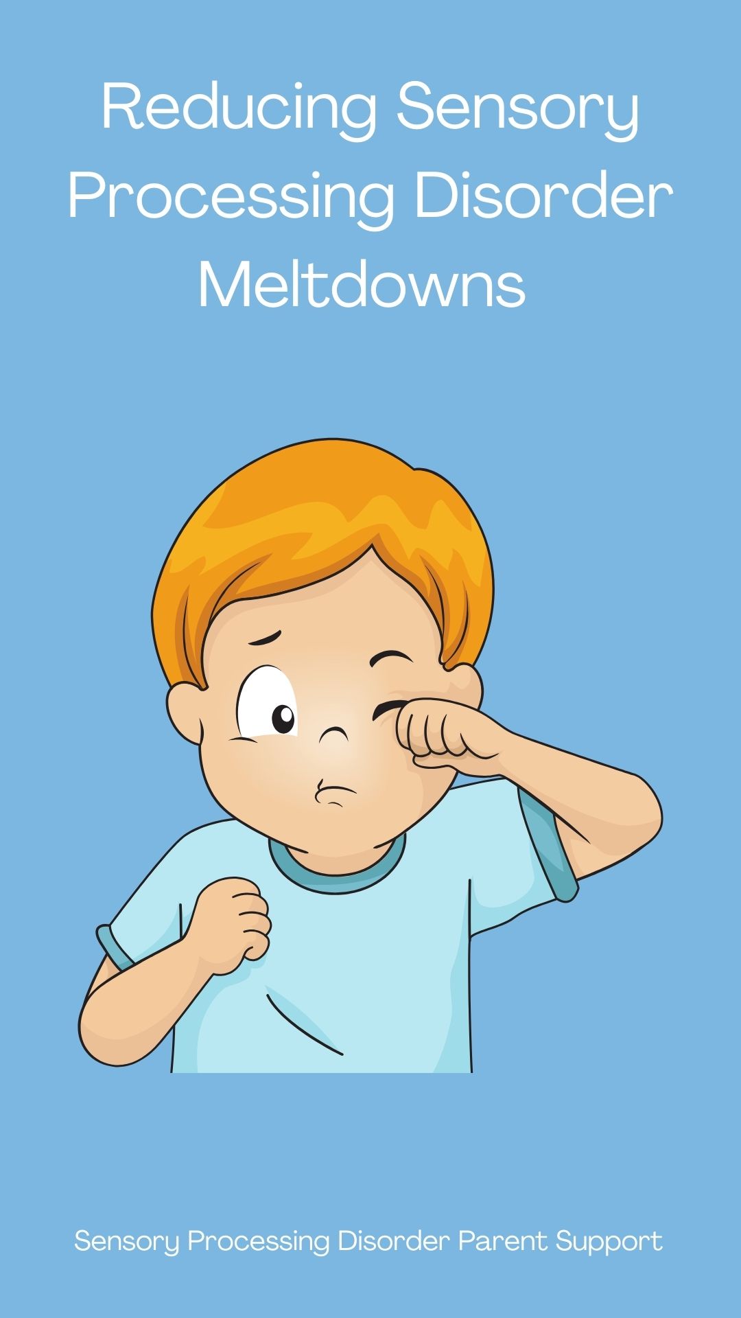 Reducing Sensory Processing Disorder Meltdowns