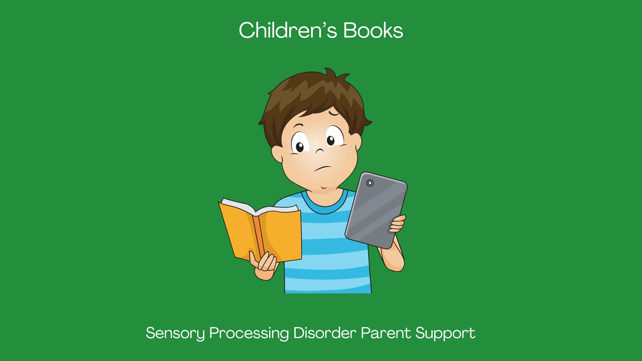 Children’s Books Sensory Processing Disorder 