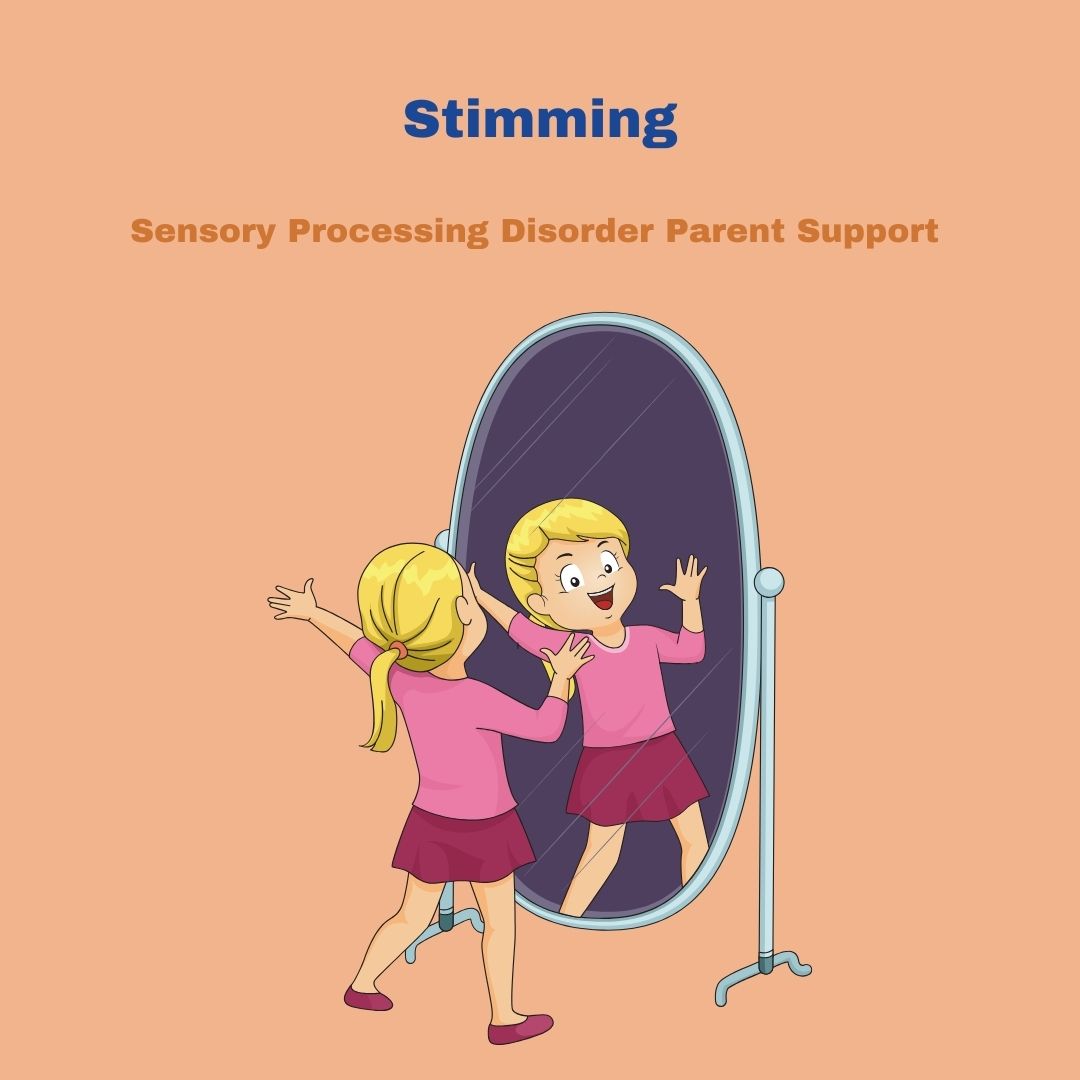 child with sensory processing disorder singing over and over in the mirror stimming