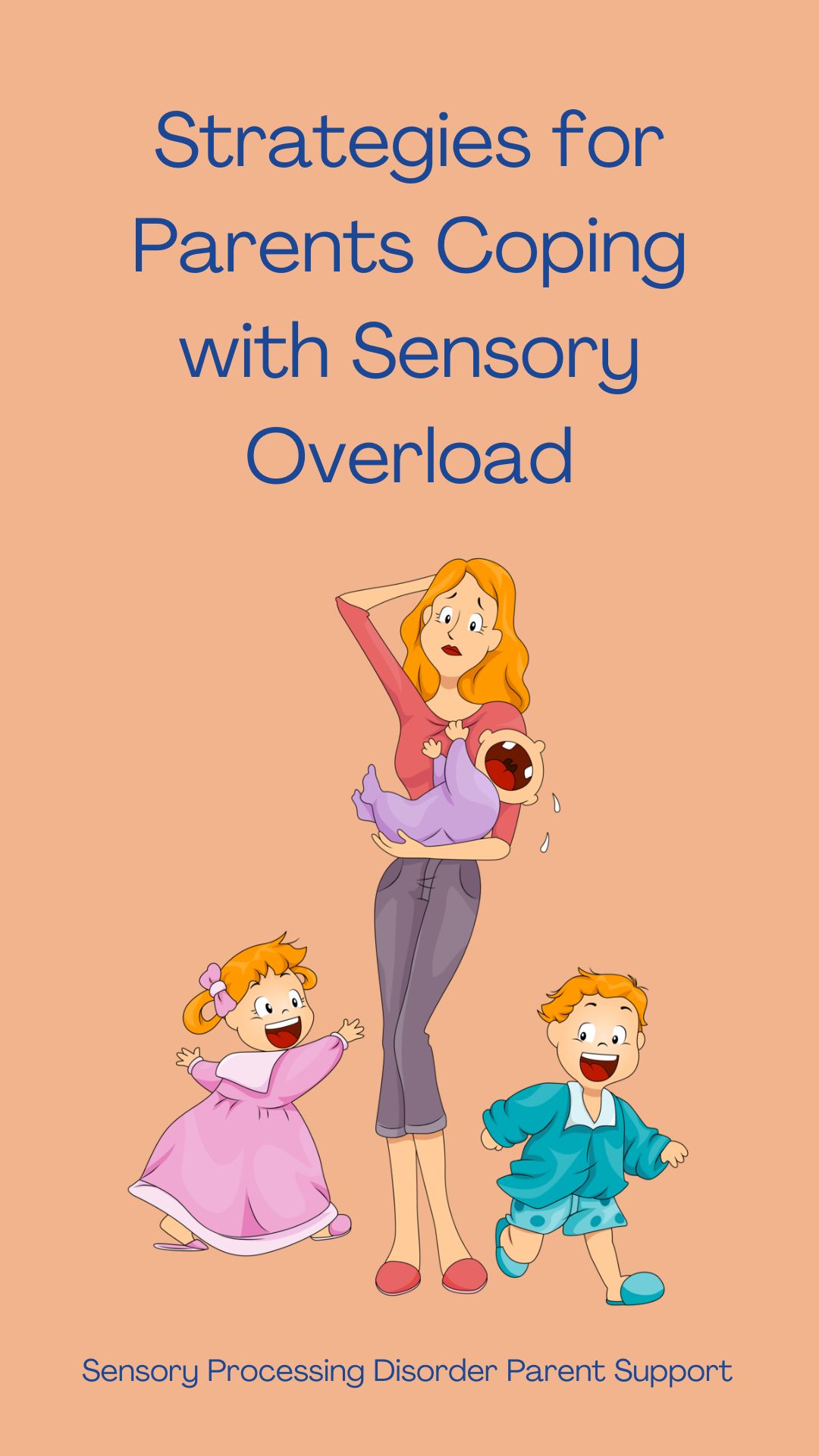 Strategies for Parents Coping with Sensory Overload