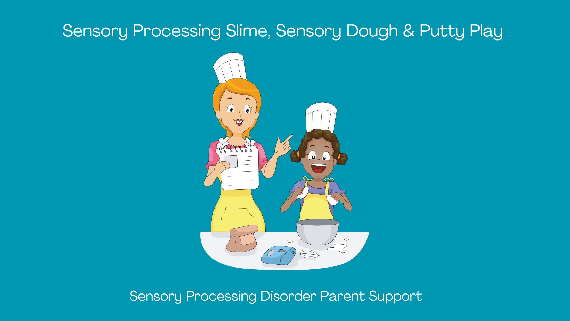 parent and child who has sensory processing disorder making play dough and slime Sensory Processing Slime, Sensory Dough & Putty Play