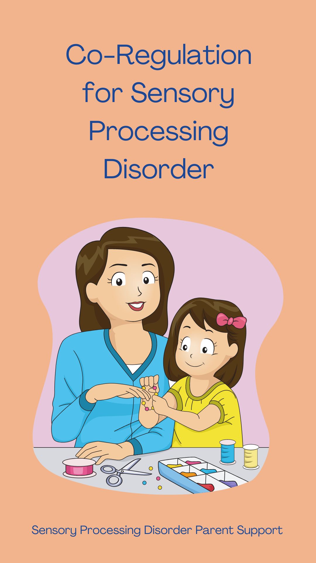 Co-Regulation for Sensory Processing Disorder