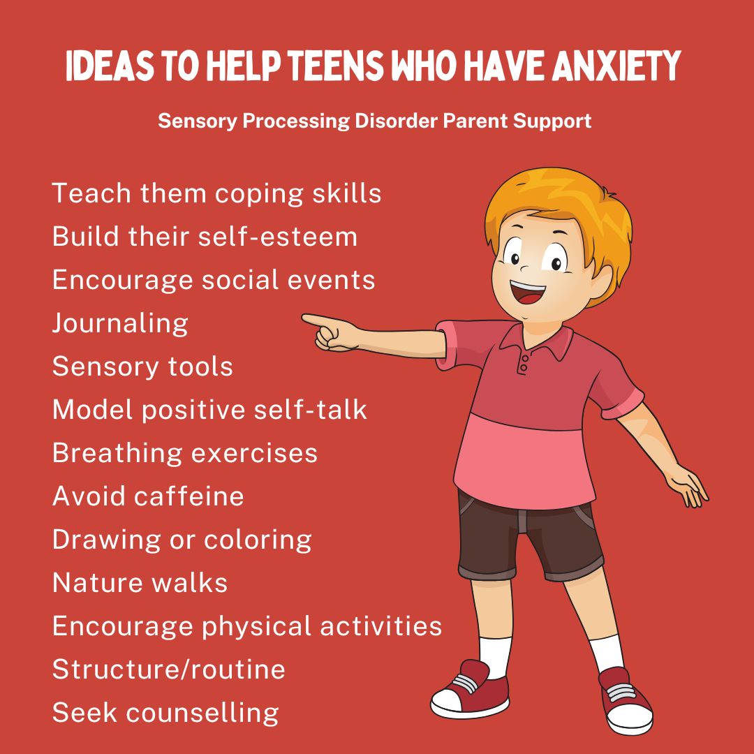 Ideas To Help teens Who Have Anxiety sensory processing disorder 