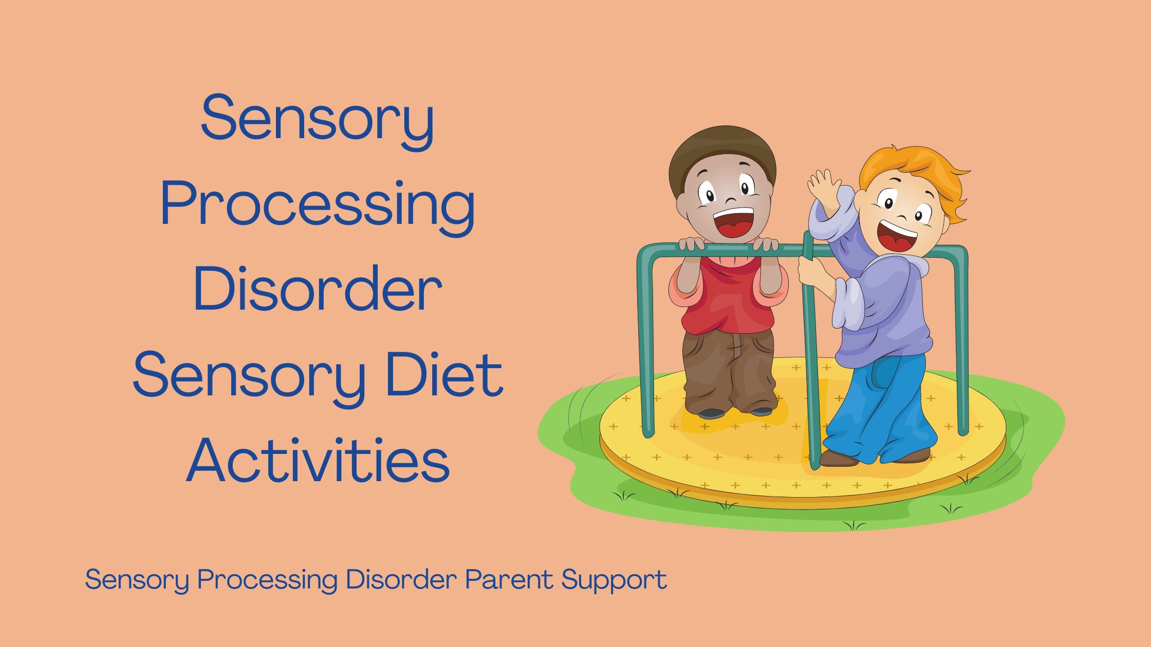 child with sensory processing disorder swinging on playground equipment Sensory Diet & Sensory Diet Activities