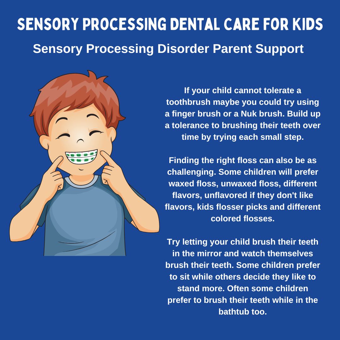 Sensory Processing Disorder Dental Care Tips & Ideas For Kids with Sensory Processing Disorder Oral Motor