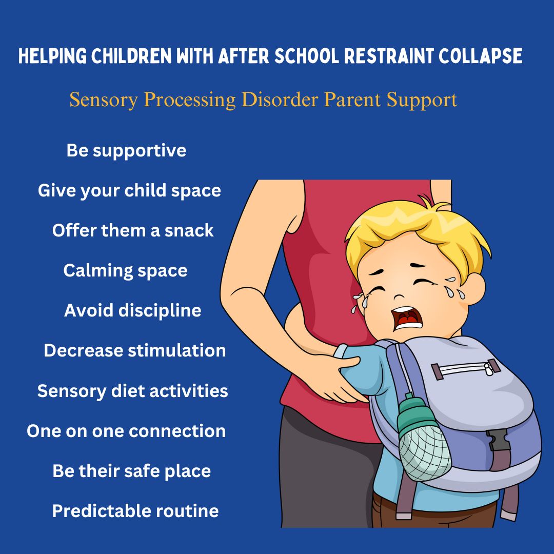 Helping Children With After School Restraint Collapse sensory processing disorder