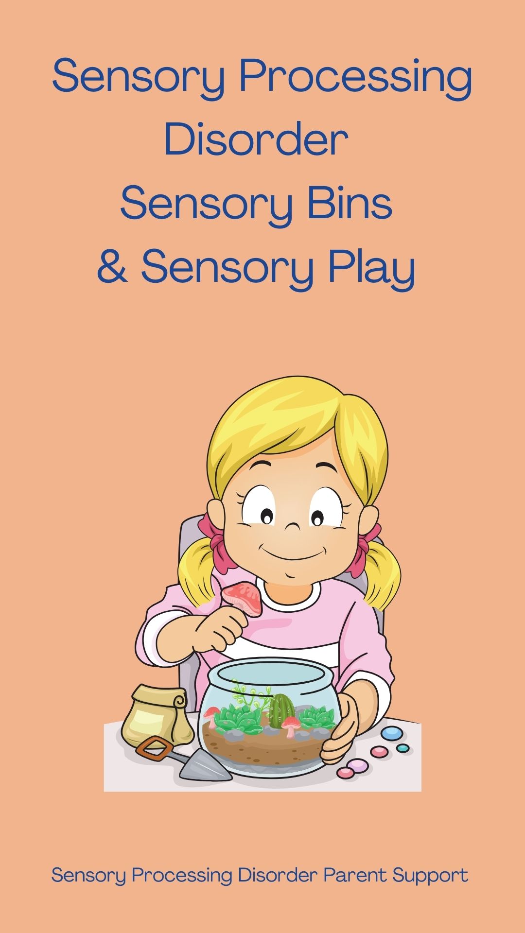 Sensory Processing Disorder Sensory Bins & Sensory Play