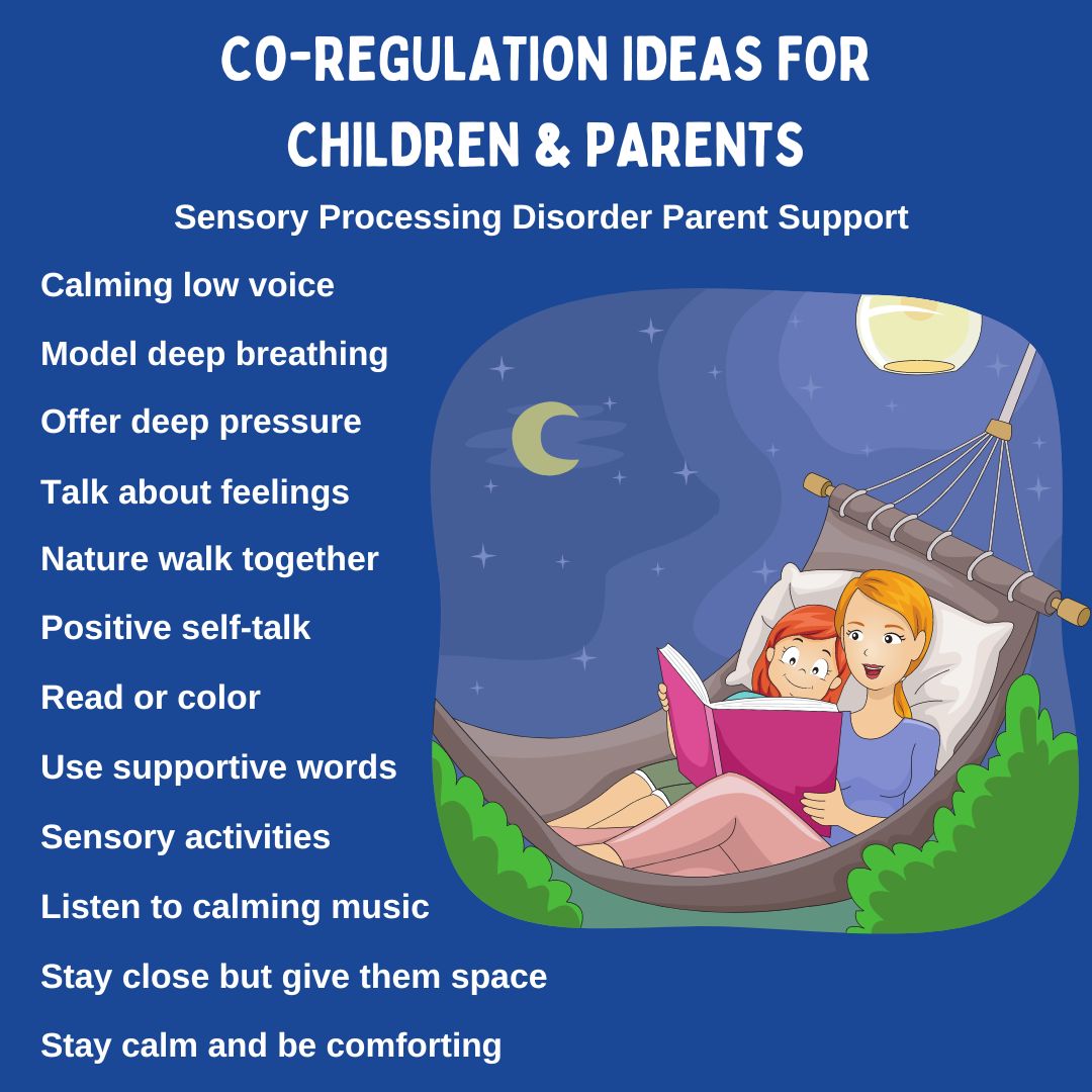 Co-regulation ideas For Children & Parents Sensory Processing Disorder Parent Support