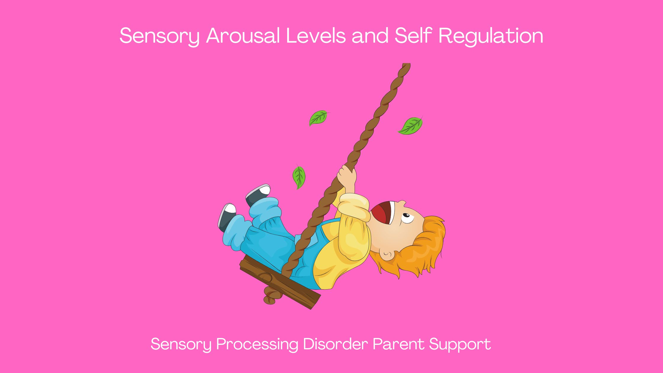 Boy with sensory processing disorder swinging on a sensory swing Sensory Arousal Levels and Self Regulation