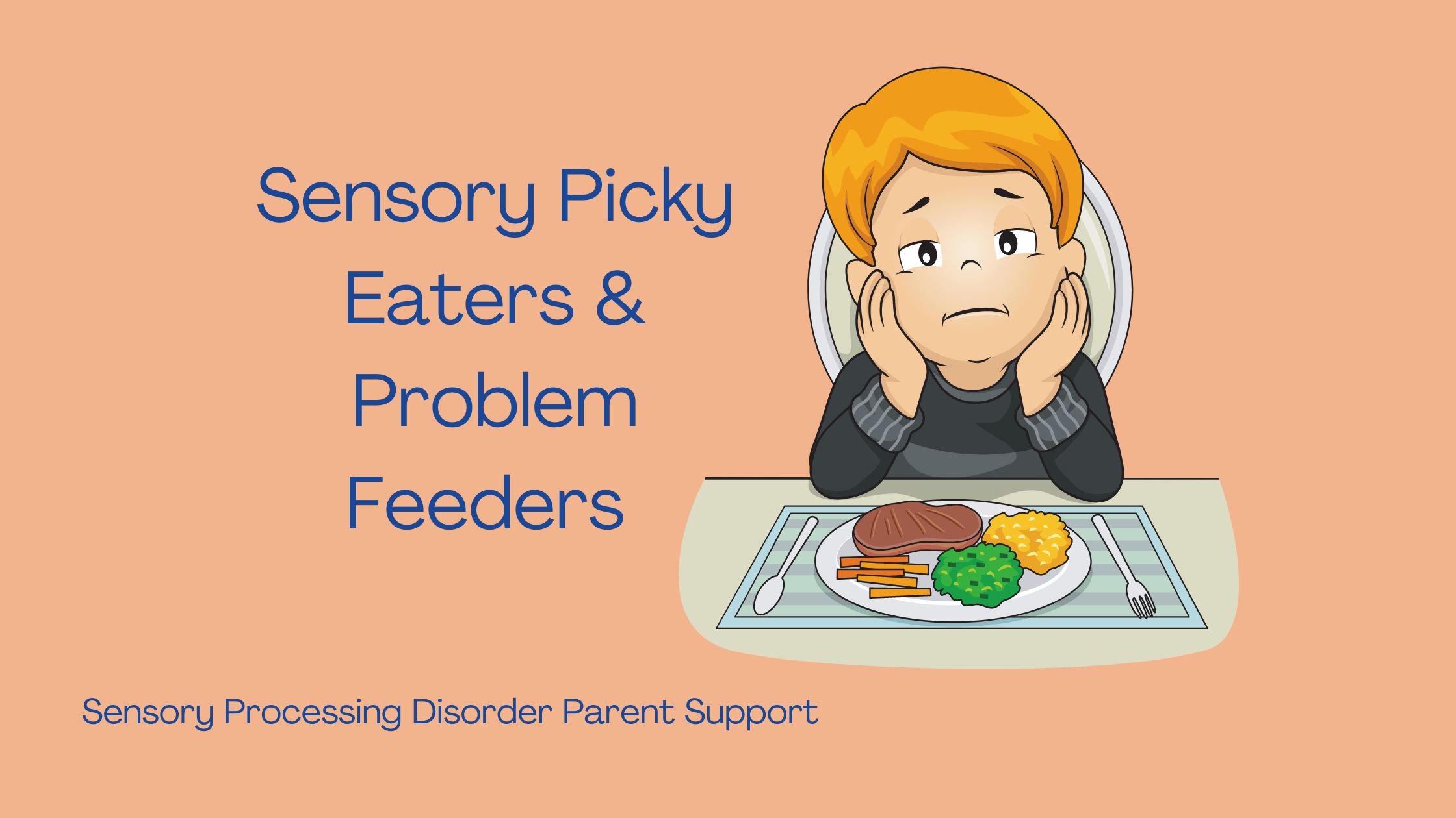 child with sensory processing disorder who wont eat his food Sensory Picky Eaters & Problem Feeders