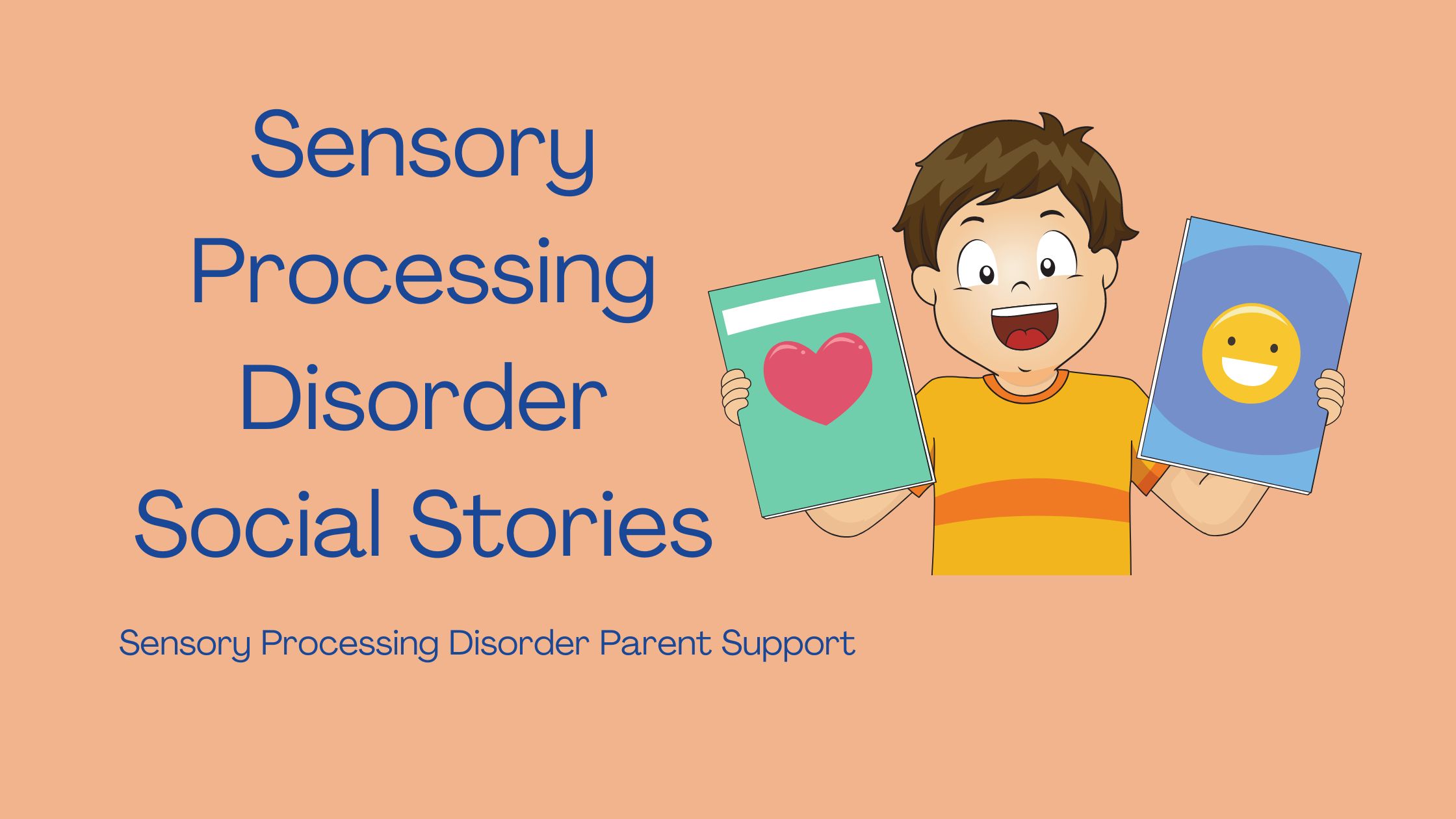 child with sensory processing disorder holding two social stories Sensory Processing Disorder Social Stories
