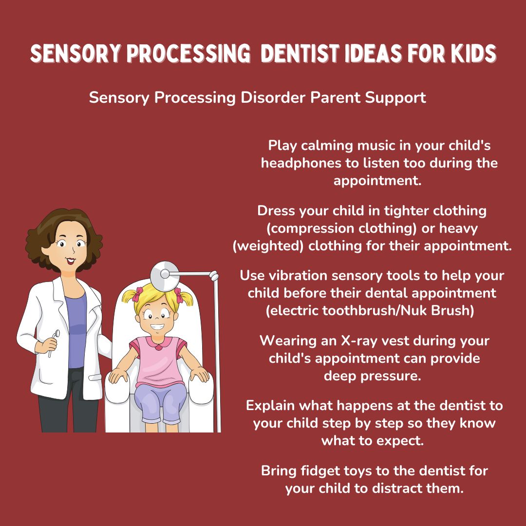 Sensory Processing Disorder Parent Support Sensory Processing  Dentist ideas for kids SPD sensory dental care dentist tips