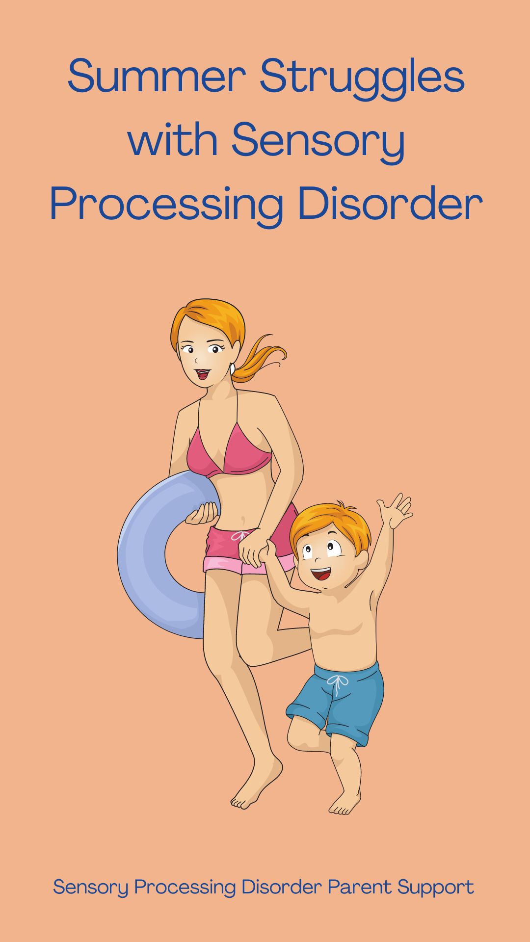 Sensory Processing Disorder Summer Struggles with Sensory Processing Disorder