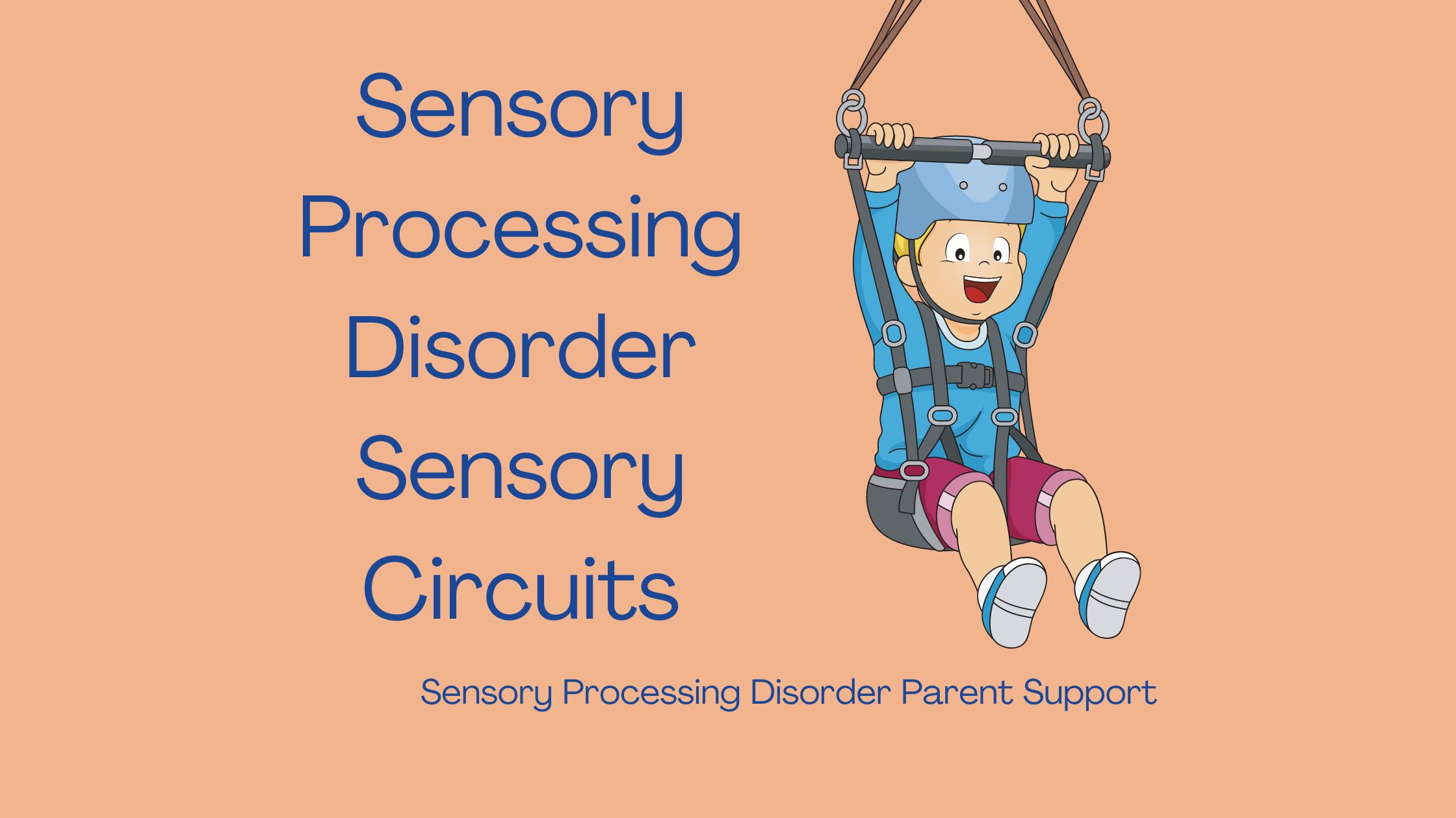 Sensory Processing Disorder Sensory Processing Disorder Sensory Circuits Alerting Calming Organising sensory input sensory processing activities regulation