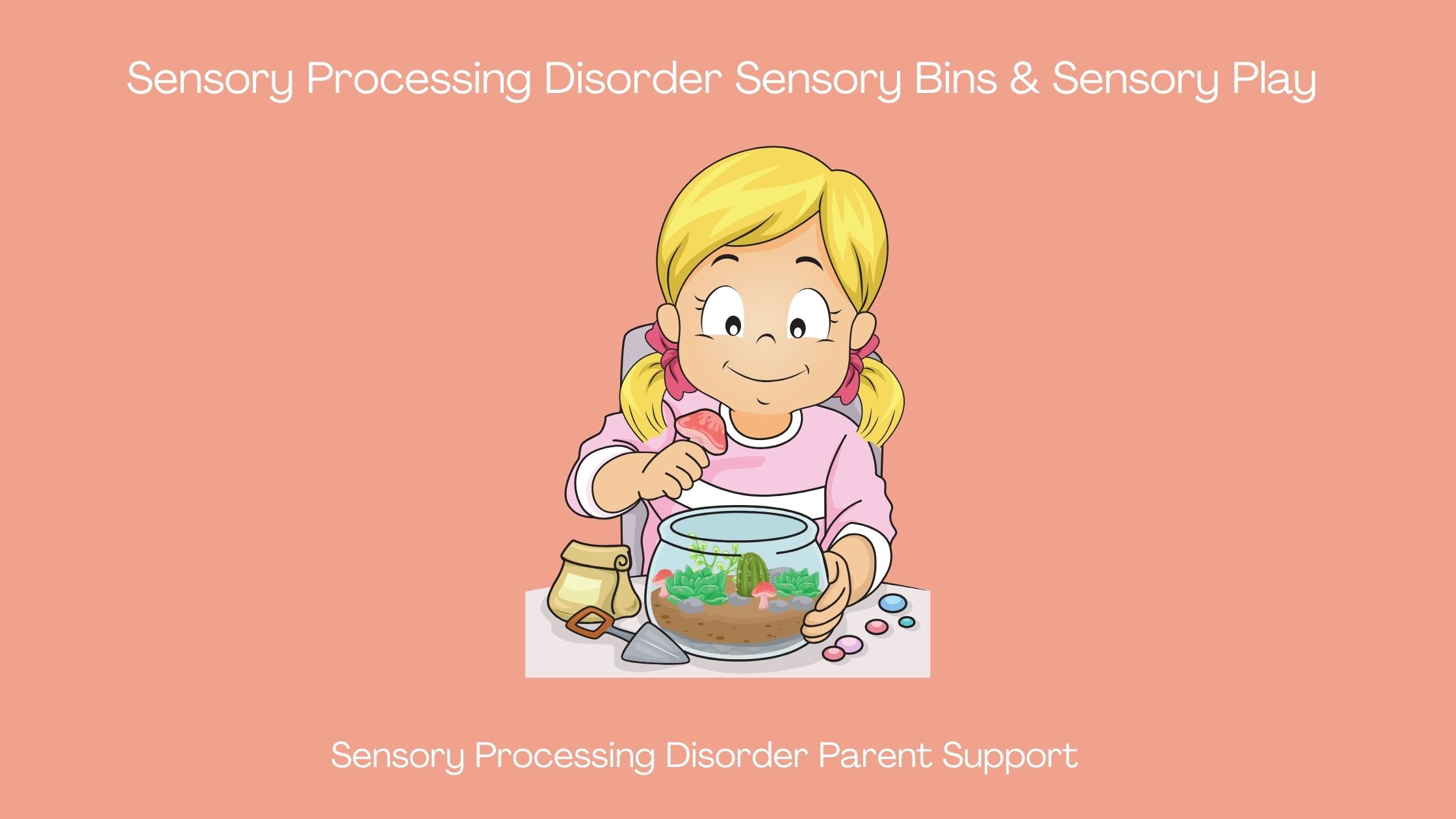 child with sensory processing disorder playing with sensory bin Sensory Processing Disorder Sensory Bins & Sensory Play