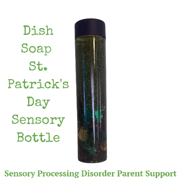 st patricks day dish soap sensory calming Bottle sensory processing disorder