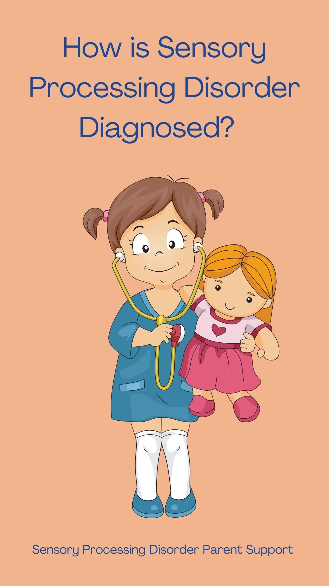 How is Sensory Processing Disorder Diagnosed?