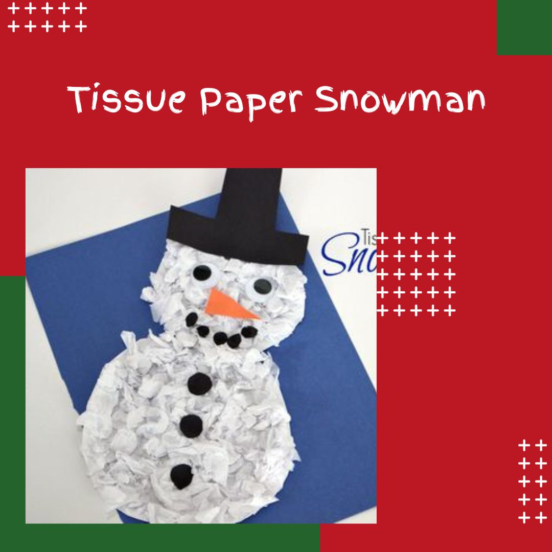 Tissue Paper Snowman christmas crafts for children