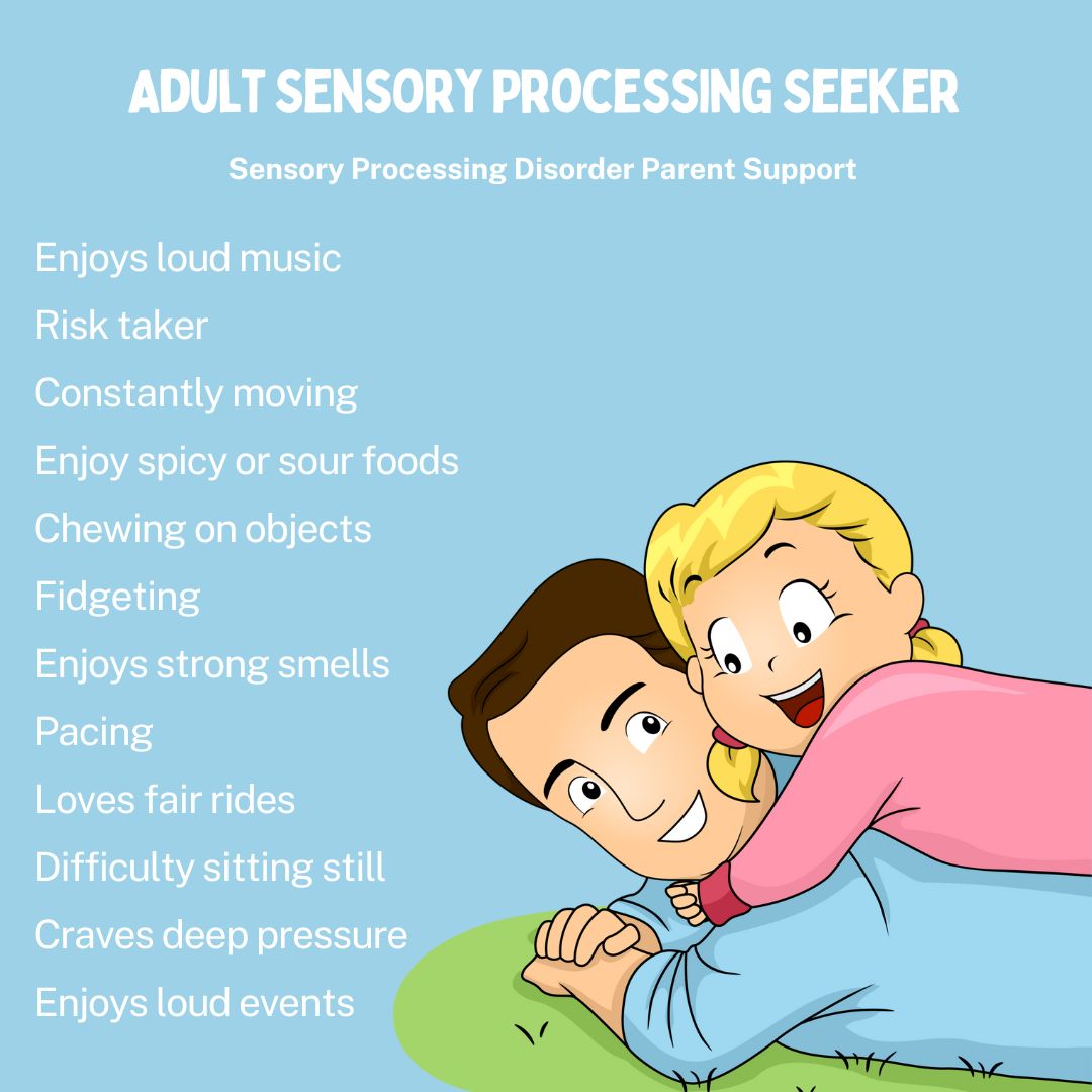 Adult Sensory Processing Seeker Sensory Processing Disorder